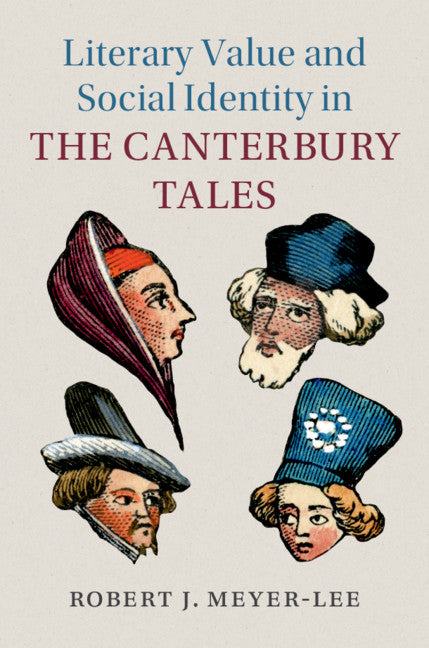 Literary Value and Social Identity in the Canterbury Tales (Hardback) 9781108485661