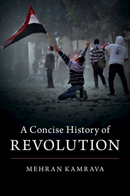 A Concise History of Revolution (Hardback) 9781108485951