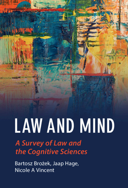 Law and Mind; A Survey of Law and the Cognitive Sciences (Hardback) 9781108486002