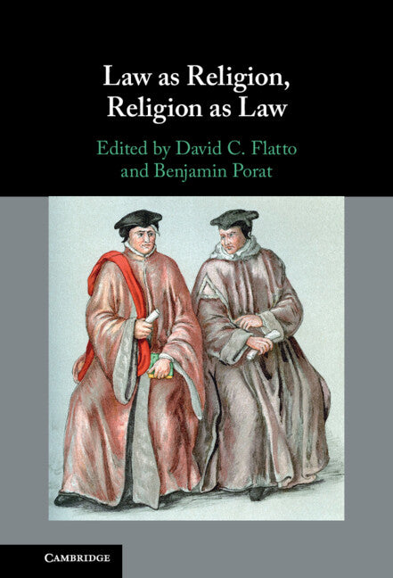 Law as Religion, Religion as Law (Hardback) 9781108486538