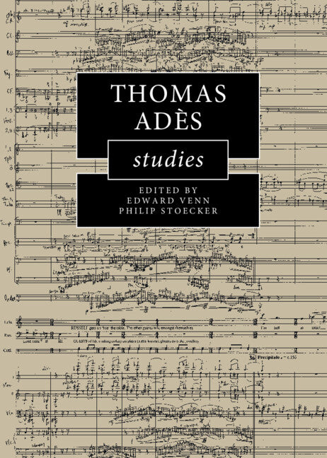 Thomas Adès Studies (Hardback) 9781108486651