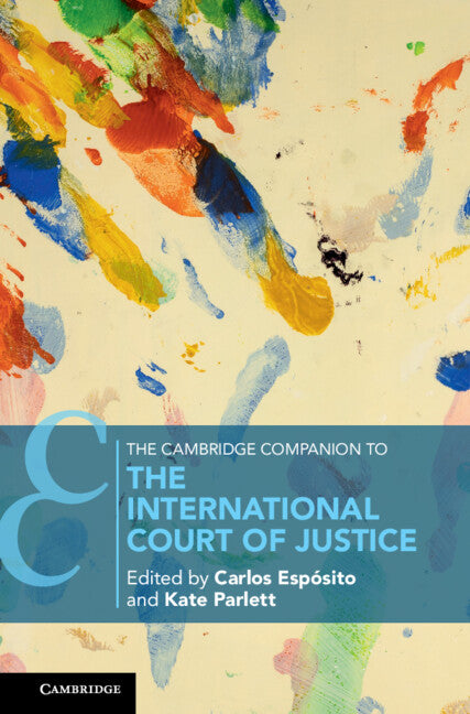 The Cambridge Companion to the International Court of Justice (Hardback) 9781108487252