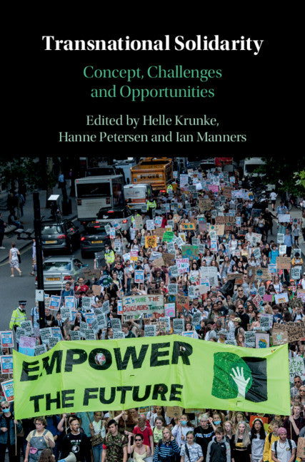 Transnational Solidarity; Concept, Challenges and Opportunities (Hardback) 9781108487368