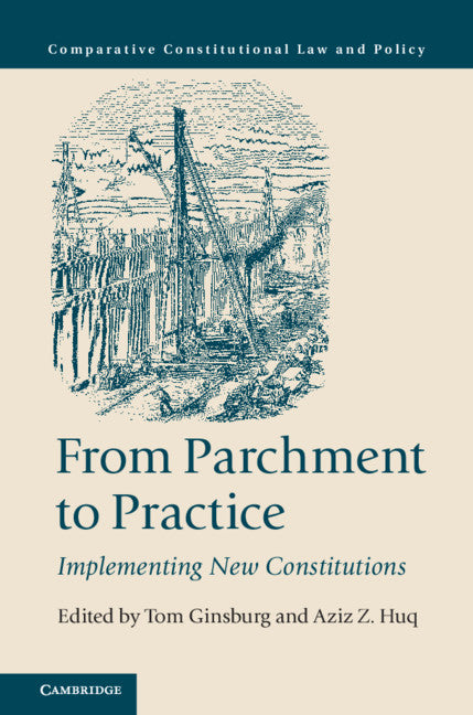 From Parchment to Practice; Implementing New Constitutions (Hardback) 9781108487733