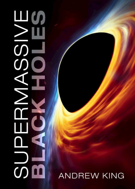 Supermassive Black Holes (Hardback) 9781108488051