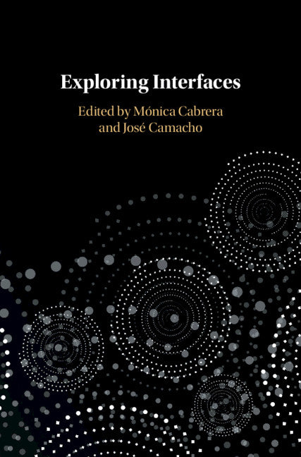 Exploring Interfaces (Hardback) 9781108488273