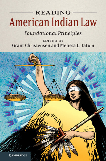 Reading American Indian Law; Foundational Principles (Hardback) 9781108488532