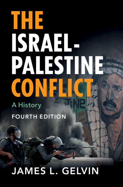 The Israel-Palestine Conflict; A History (Hardback) 9781108488686