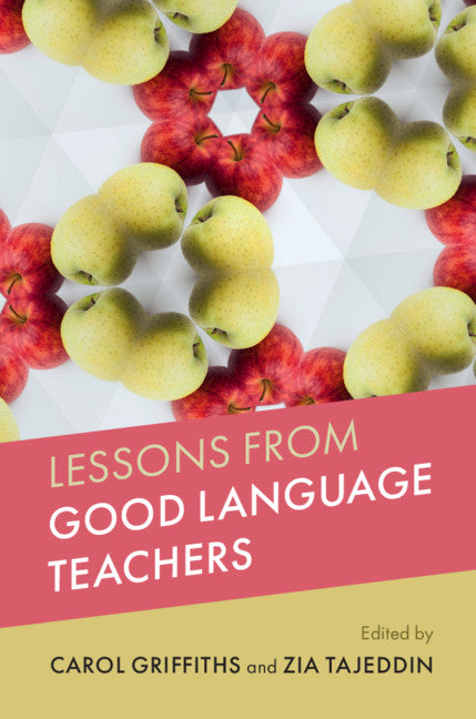 Lessons from Good Language Teachers (Hardback) 9781108489263