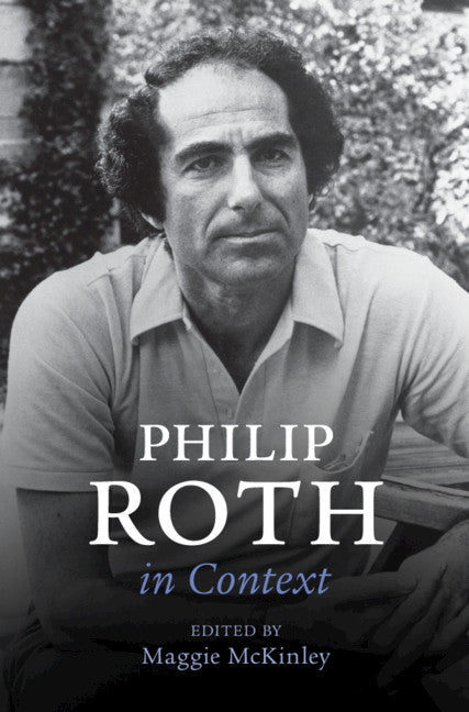 Philip Roth in Context (Hardback) 9781108489294