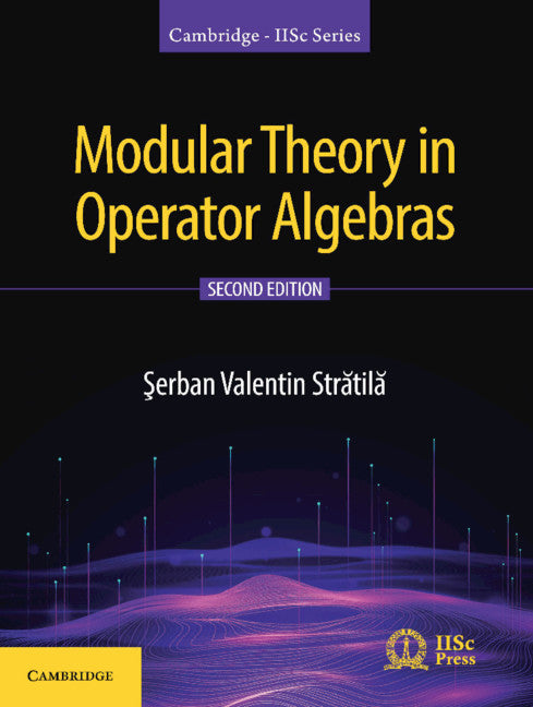 Modular Theory in Operator Algebras (Hardback) 9781108489607