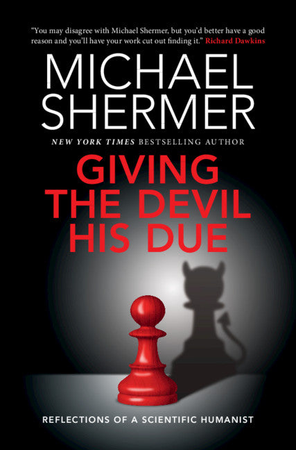 Giving the Devil his Due; Reflections of a Scientific Humanist (Hardback) 9781108489782