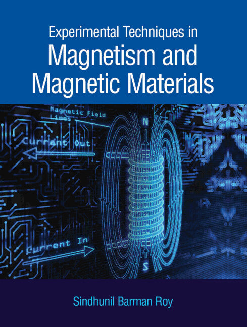 Experimental Techniques in Magnetism and Magnetic Materials (Hardback) 9781108489980