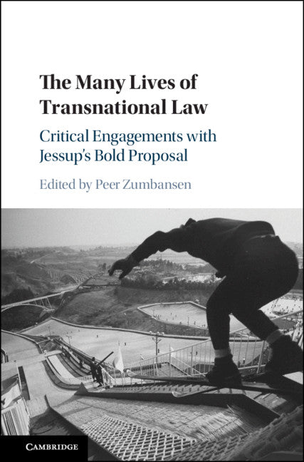 The Many Lives of Transnational Law; Critical Engagements with Jessup's Bold Proposal (Hardback) 9781108490269