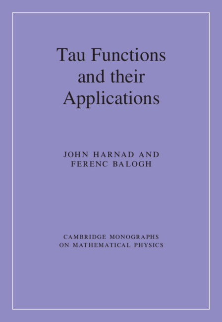 Tau Functions and their Applications (Hardback) 9781108492683
