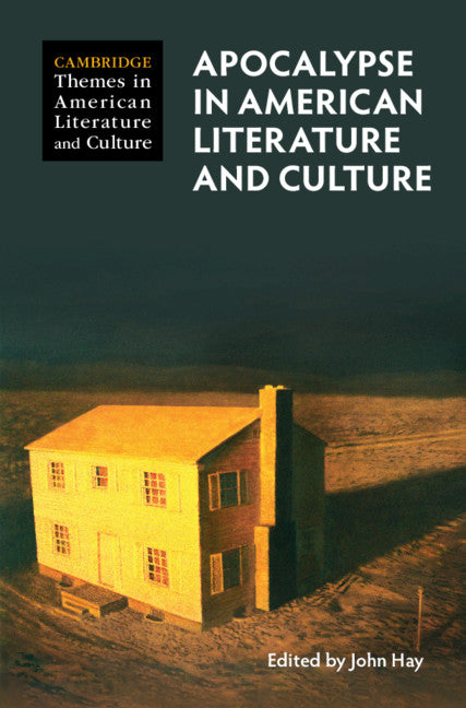 Apocalypse in American Literature and Culture (Hardback) 9781108493840