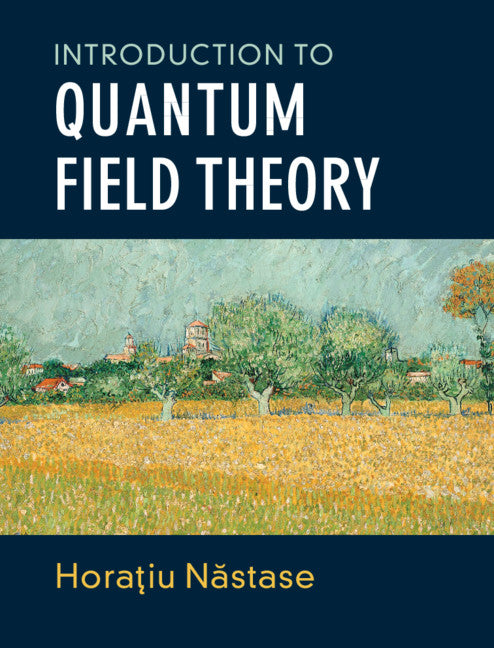 Introduction to Quantum Field Theory (Hardback) 9781108493994