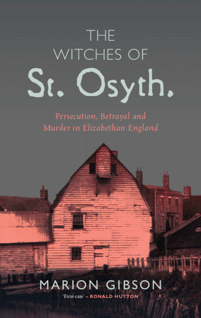 The Witches of St Osyth (Hardback) 9781108494670