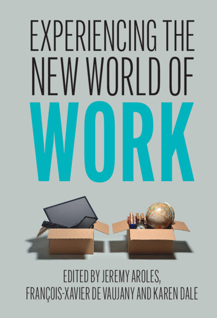 Experiencing the New World of Work (Hardback) 9781108496070