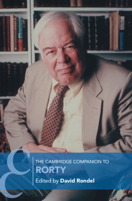 The Cambridge Companion to Rorty (Hardback) 9781108496575