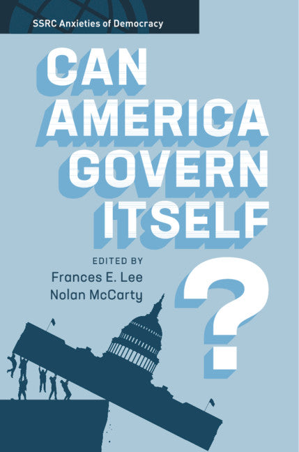 Can America Govern Itself? (Hardback) 9781108497299