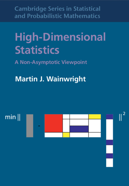 High-Dimensional Statistics; A Non-Asymptotic Viewpoint (Hardback) 9781108498029