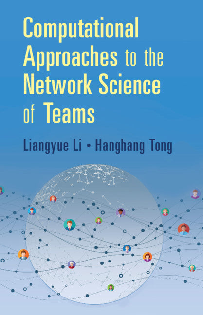 Computational Approaches to the Network Science of Teams (Hardback) 9781108498548