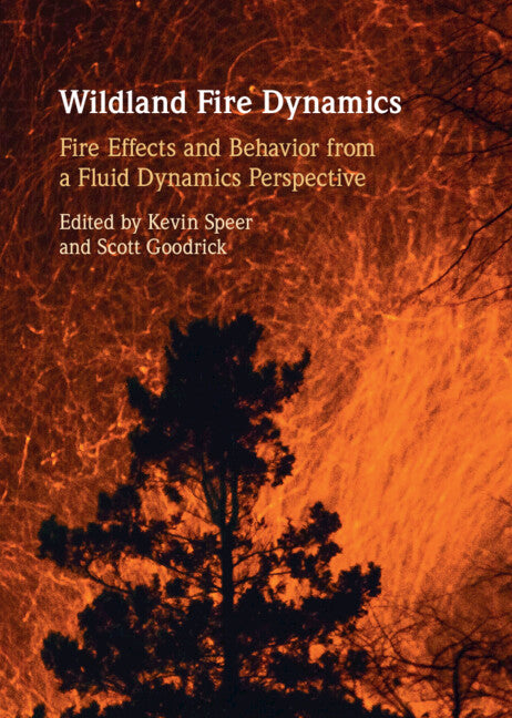 Wildland Fire Dynamics (Hardback) 9781108498555