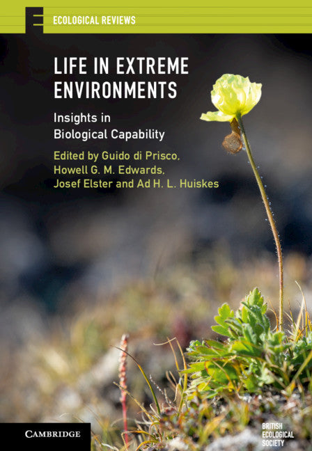 Life in Extreme Environments; Insights in Biological Capability (Hardback) 9781108498562