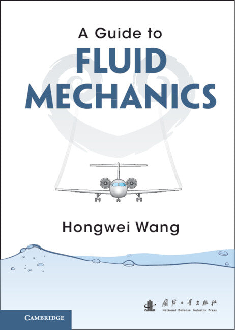 A Guide to Fluid Mechanics (Hardback) 9781108498838