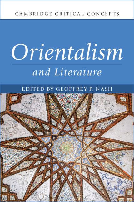 Orientalism and Literature (Hardback) 9781108499002