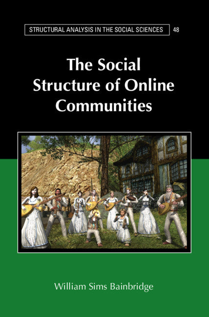 The Social Structure of Online Communities (Hardback) 9781108499132