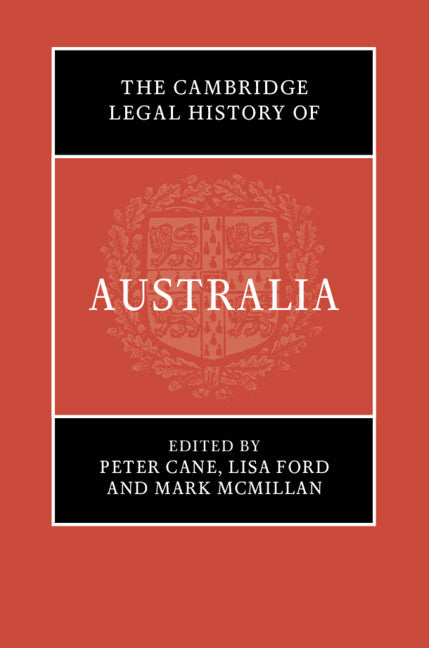 The Cambridge Legal History of Australia (Hardback) 9781108499224