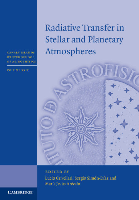 Radiative Transfer in Stellar and Planetary Atmospheres (Hardback) 9781108499538