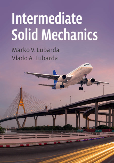 Intermediate Solid Mechanics (Hardback) 9781108499606