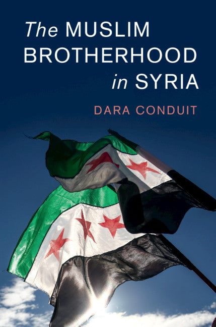 The Muslim Brotherhood in Syria (Hardback) 9781108499774