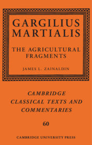 Gargilius Martialis: The Agricultural Fragments (Paperback / softback) 9781108718622