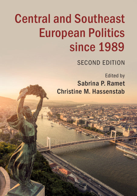 Central and Southeast European Politics since 1989 (Hardback) 9781108499910