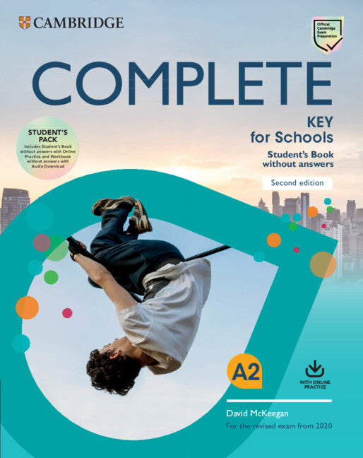 Complete Key for Schools Student's Book without Answers with Online Practice and Workbook without Answers with Audio Download (Multiple-component retail product) 9781108539364