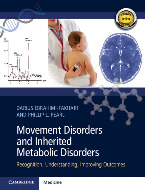 Movement Disorders and Inherited Metabolic Disorders; Recognition, Understanding, Improving Outcomes (Multiple-component retail product) 9781108556743