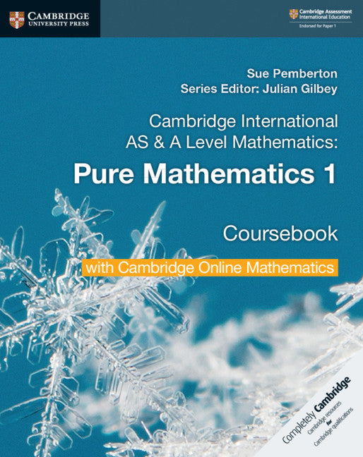 Cambridge International AS & A Level Mathematics Pure Mathematics 1 Coursebook with Cambridge Online Mathematics (2 Years) (Multiple-component retail product) 9781108562898