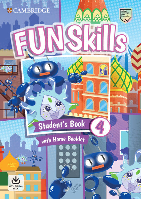 Fun Skills Level 4 Student's Book and Home Booklet with Online Activities (Multiple-component retail product) 9781108563673
