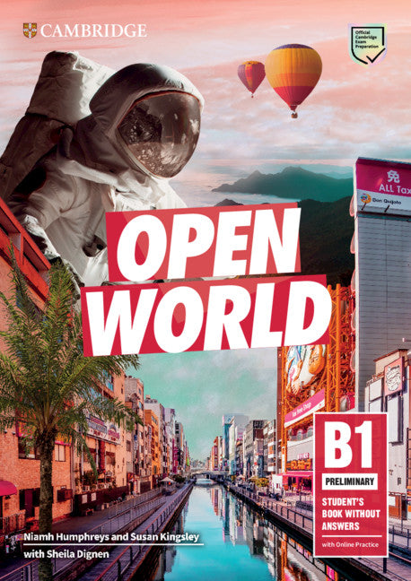 Open World Preliminary Student’s Book without Answers with Online Practice (Multiple-component retail product) 9781108565325