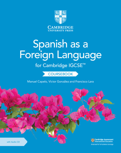 Cambridge IGCSE™ Spanish as a Foreign Language Coursebook with Audio CD (Multiple-component retail product, part(s) enclosed) 9781108609630