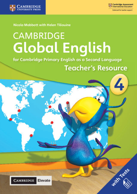 Cambridge Global English Stage 4 Teacher's Resource with Cambridge Elevate; for Cambridge Primary English as a Second Language (Multiple-component retail product) 9781108610544