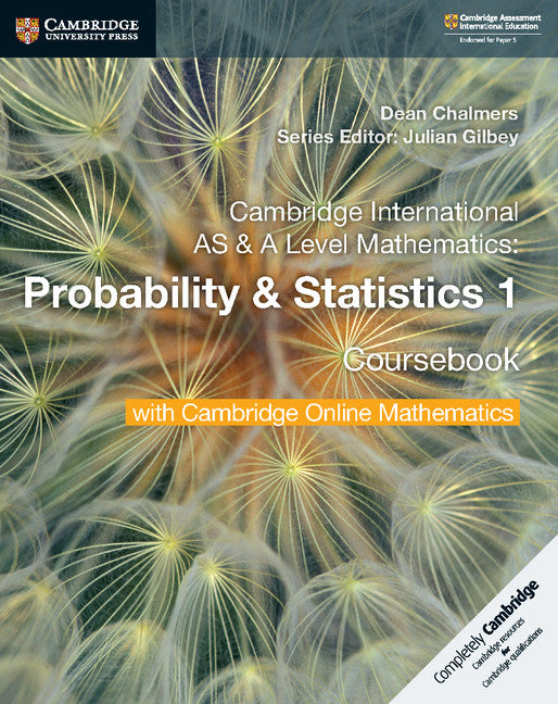 Cambridge International AS & A Level Mathematics Probability & Statistics 1 Coursebook with Cambridge Online Mathematics (2 Years) (Multiple-component retail product) 9781108610827