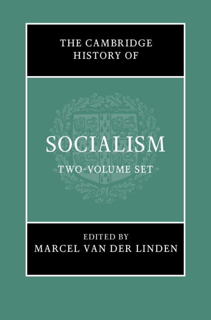 The Cambridge History of Socialism 2 Hardback Book Set (Multiple-component retail product) 9781108611336