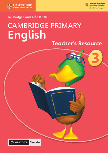 Cambridge Primary English Stage 3 Teacher's Resource with Cambridge Elevate (Multiple-component retail product) 9781108615884