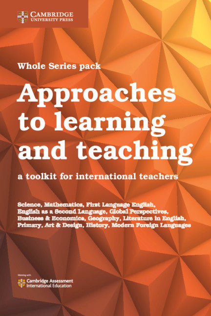 Approaches to Learning and Teaching Whole Series Pack (12 Titles); A Toolkit for International Teachers (Multiple-component retail product) 9781108638944