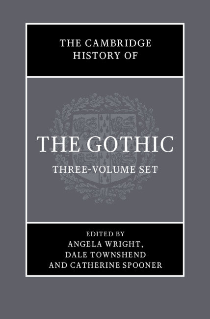 The Cambridge History of the Gothic 3 Volume Hardback Set; Three-volume set (Multiple-component retail product) 9781108662017